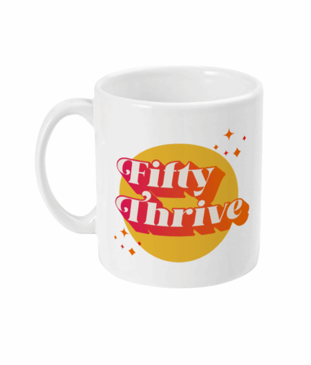 Fifty Thrive mug