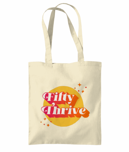 Fifty Thrive Tote Bag